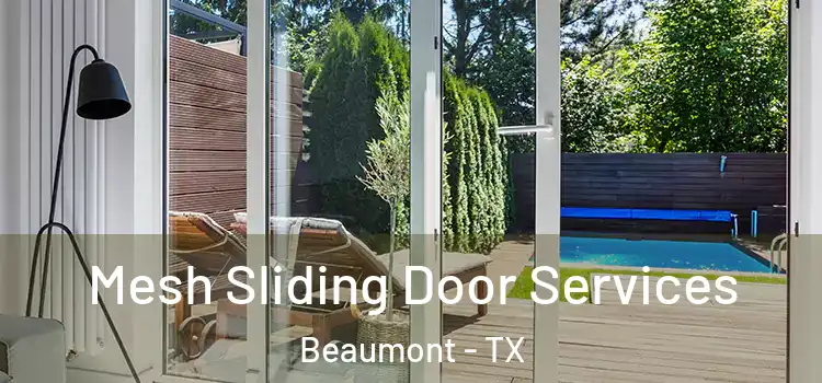 Mesh Sliding Door Services Beaumont - TX