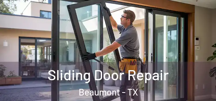 Sliding Door Repair Beaumont - TX